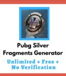 Pubg Silver Fragments Generator