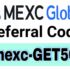 Mexc Global Referral Code