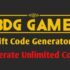 BDG Game Gift Code Generator: Generate Unlimited Gift Codes for BDG Game | BDG Gift Code Free Hack